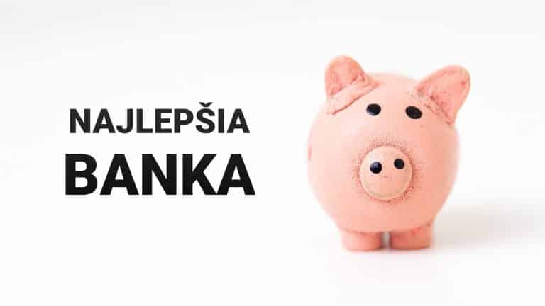 Slováci poznajú najlepšiu banku roka 2019. Prečo to nie je prekvapenie?