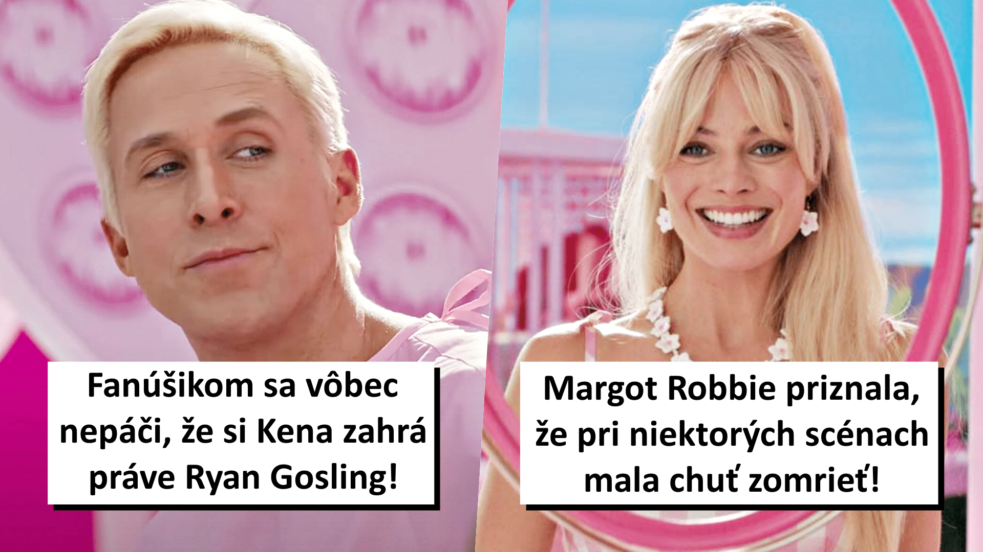 Barbie-Ryan Gosling, Margot Robbie
