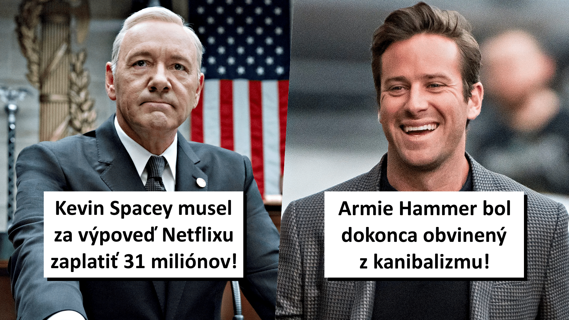 Kevin Spacey, Armie Hammer